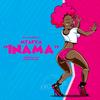 Inama(feat. Mtafya) (Explicit) - Nay Wa Mitego&MTAFYA