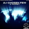 A Journey (Original Mix) - DJ Chosen Few