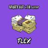 FLEX (Explicit) - Spaced Out&LiL sleepy&Lukas Jochum