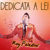 Dedicata a lei - Roy Paladini