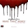 Make That Money - Stylish Jnr