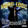 Old School Gs(feat. Young EP) (Explicit) - Madd Locc&Young EP