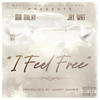 I FEEL FREE (feat. JAY WAT) (Explicit) - Mr. Milky&Jay Wat