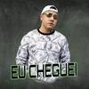 Eu Cheguei (Explicit) - MC Novinho