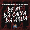 Beat da Caixa da Agua (Explicit) - MC Vuk Vuk&DJ Dalmata&MC ROSE OFICIAL&DJ VR ORIGINAL