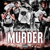 Murder (Explicit) - Wee2Hard&Checkpfk 4orever