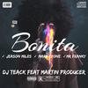 Bonita(feat. Martin Producer, Jeason Miles & Dj Teack) - Mr Franky&Martin Producer&Jeason Miles&Dj Teack