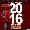 2016 End Of Year Cypher (feat. Slapdee, Pilato, Jay Boss, Tommy D Namafela, Hot Ice, Prin) - DJ Mzenga Man&Slapdee&Pilato&Jay Boss&Tommy D Namafela&Hot Ice&Prince J&Jemax&Stevo Rap Guru&Bravo&J Castle&Drifta Trek&Bomb$hell Grenade&Willz Mr Nyopole&Bobby East&Jae Cash