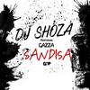 Sandisa - DJ Shoza&Gazza