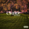 CHIRP. (THE REMIX|Explicit) - Brian Young&Mike Ease&James Hammer&DIVERZE.&Glen Cove&Andra Vennis Kenner Jr&Glendale Snead