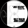Just Believe - Billy Walsh&John Lasher