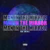 Man in the Mirror (Explicit) - Wheelz AC&AiR MC