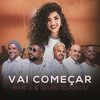 Vai Começar - MC Bianca&Grupo Clareou