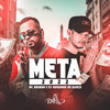 Meta 2022 (Explicit) - Mc Brunyn&Dj Huguinho do Banco