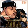 Essense Of Delinquents (Original Mix) - Two Delinquents