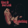 It's Nothing (Doc Link Remix Instrumental) - Shay D&Doc Link