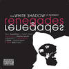 Renegades - Intro - The White Shadow