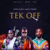 Tek Off - Buffalo Souljah&Poptain&Jupitor&Natural Bond Entertainment