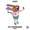 Pop (Dennis Quin Remix) - Sooney