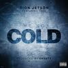 He so Cold(feat. Tree) (Explicit) - Dion Jetson&tree