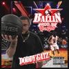 Ballin' (Explicit) - DODDY GATZ