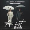 Ai fost (feat. Alina Eremia & Mario Fresh) (Remix) - Nynno Martinez&Alina Eremia&Mario Fresh