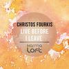 Live Before I Leave (Roni Iron Acid Mix) - Christos Fourkis