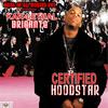 Certified Hoodstar (feat. LaFonda Johnson) (Radio Edit) - Kar-Lethal Brigante'&LaFonda Johnson
