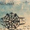 Rush Hour (Original Mix) - Liquid Static