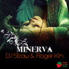 Minerva (DJ Straw Presents R-Connection Remix) - DJ Straw&Roger Kin