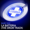 La Batteria(The Drum Track) (Loco Mix) - Baby Doc