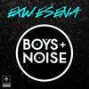 Exo Esena - Boys & Noise