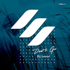 Don’t Go - DJ Leoni