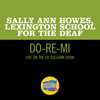 Do-Re-Mi (Live On The Ed Sullivan Show, June 21, 1964) - Sally Ann Howes&Lexington School For The Deaf