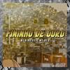 Fininho de Ouro (Explicit) - Menino GS&MC RF3