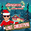 Last Christmas - DJ Ostkurve&Quetschn Academy