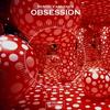 Obsession (Original Mix) - Sergei Vasilenko