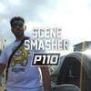 Scene Smasher (Explicit) - P110&Chiko