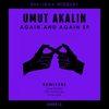 Again & Again (Original Mix) - Umut Akalin