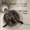 Round The Mouse (Termite Mix) - Rich Sibley&Finger