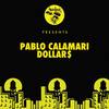 Dollar$ - Pablo Calamari