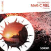 Magic Feel (Original Mix) - Yisus Madrid