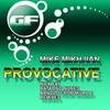 Provocative (Original Mix) - Mike Mikhjian