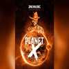 Planet X - DJ Ecs