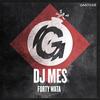 Forty Wata - DJ Mes