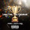 Long Live The Greatest (feat. SHOOTA JAYY) (Explicit) - CHXINO&SHOOTA JAYY