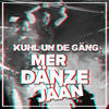 Mer dänze jään - Kuhl un de Gäng