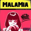 MALAMIA (Explicit) - Magra