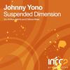 Suspended Dimension (Original Mix) - Johnny Yono