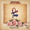 One Time (feat. Jay Jay Cee MW) - Boyd Paul&Jay Jay Cee Mw